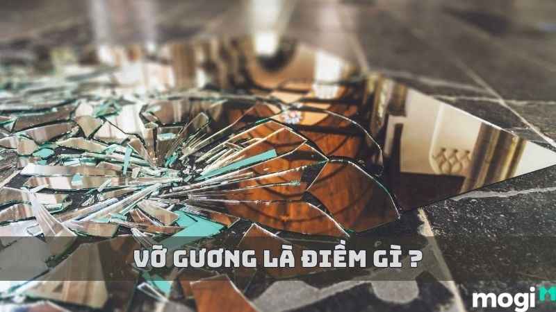 Làm Vỡ Gương Soi Có Điềm Báo Gì